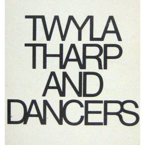 Twyla Tharp and Dancers Playbill 1980 Garden Theatre Rose Wright Tom Rawe - Picture 2 of 8